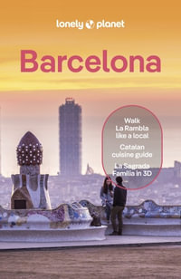 Barcelona : Lonely Planet Travel Guide : 13th Edition - Lonely Planet