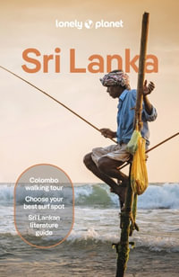 Lonely Planet Sri Lanka : Lonely Planet Travel Guide : 16th Edition - Lonely Planet