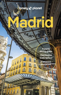 Madrid : Lonely Planet Travel Guide : 11th Edition - Lonely Planet