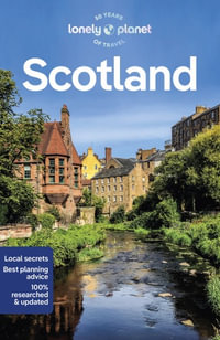 Scotland : Lonely Planet Travel Guide : 12th Edition - Lonely Planet Travel Guide