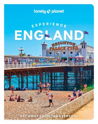 Lonely Planet Experience England : Travel Guide - Lonely Planet