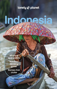 Indonesia : Lonely Planet Travel Guide : 14th Edition - Lonely Planet