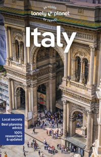 Italy : Lonely Planet Travel Guide : 16th Edition - Lonely Planet Travel Guide