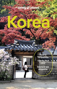 Lonely Planet Korea : Travel Guide - Lonely Planet