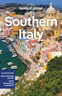 Southern Italy : Lonely Planet Travel Guide : 7th Edition - Lonely Planet Travel Guide