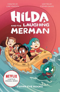 Hilda and the Laughing Merman : Hilda Tie-In - Luke Pearson