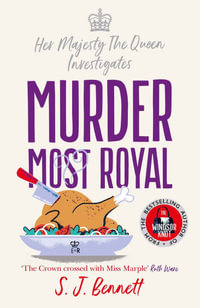 Murder Most Royal - SJ Bennett