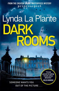 Dark Rooms : Jane Tennison - Lynda La Plante