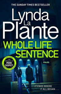 Whole Life Sentence : Jane Tennison Thriller - Lynda La Plante