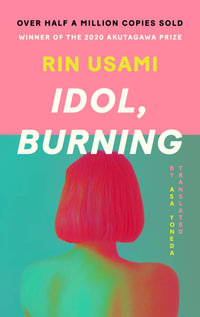 Idol, Burning - Rin Usami