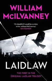 Laidlaw : Laidlaw Trilogy - William McIlvanney