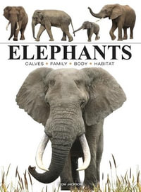 Elephants : Mini Encyclopedia - Tom Jackson