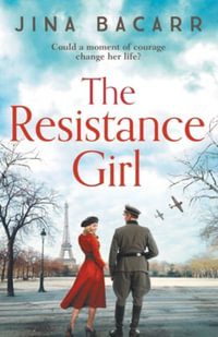 The Resistance Girl - Jina Bacarr