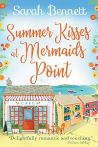 Summer Kisses at Mermaids Point - Sarah Bennett