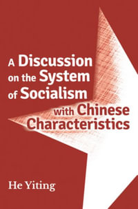 A Discussion on the Systems of Socialism with Chinese Characteristics - He