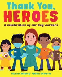 Thank You, Heroes - Patricia Hegarty