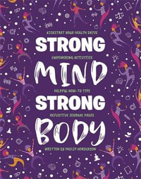 Strong Mind, Strong Body : Guide and Journal - Igloo Books