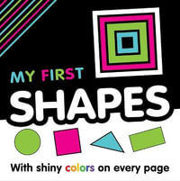 My My First Shapes : With Shiny Colors on Every Page - Igloobooks