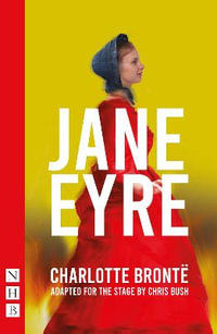 Jane Eyre : NHB Modern Plays - Charlotte Bronte