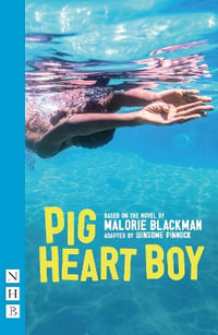 Pig Heart Boy : NHB Modern Plays - Malorie Blackman