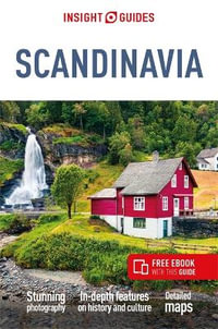 Insight Guides Scandinavia 5/e : Travel Guide with Free eBook - Insight Guides