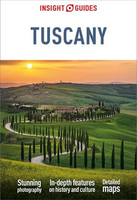 Insight Guides Tuscany : Travel Guide eBook - Insight Guides