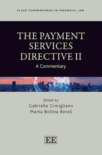 The Payment Services Directive II : A Commentary - Gabriella Gimigliano