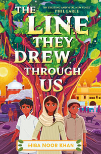 The Line They Drew Through Us - Hiba Noor Khan