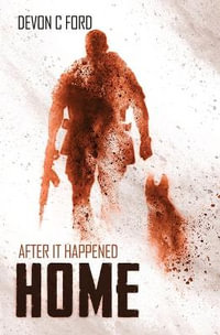 Home : After it Happened - Devon C. Ford