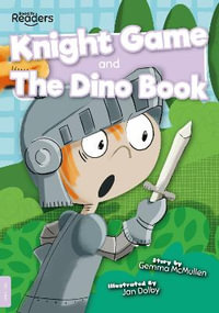 Knight Game and The Dino Book : BookLife Readers - Gemma McMullen