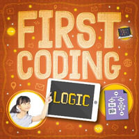 Logic : First Coding - John Wood