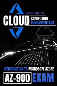 Cloud Computing Fundamentals : Introduction To Microsoft Azure Az-900 Exam - Richie Miller