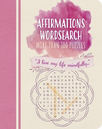 Affirmations Wordsearch : Color Cloud Puzzles - Arcturus Publishing