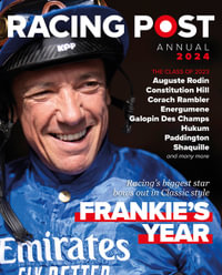 Racing Post Annual 2024 : Racing Post Annual - Nick Pulford