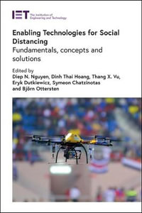 Enabling Technologies for Social Distancing : Fundamentals, concepts and solutions - Diep N. Nguyen