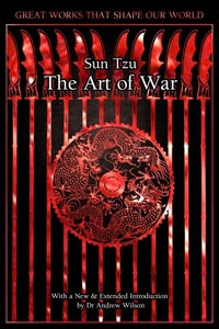 The Art of War : Great Works that Shape our World - SUN TZU