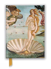 Sandro Botticelli: The Birth of Venus - Foiled Notebook : Flame Tree Notebooks - Flame Tree Studio