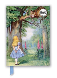 Alice and the Cheshire Cat - Foiled Blank Journal : Hardcover - John Tenniel