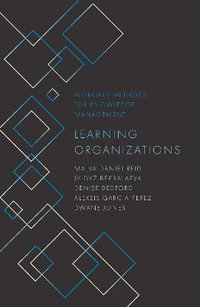 Learning Organizations : Working Methods for Knowledge Management - Malva Daniel Reid