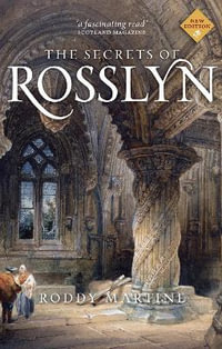 The Secrets of Rosslyn - Roddy Martine