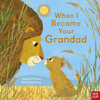 When I Became Your Grandad - Susannah Shane