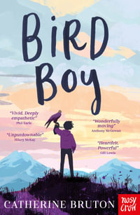 Bird Boy - Catherine Bruton