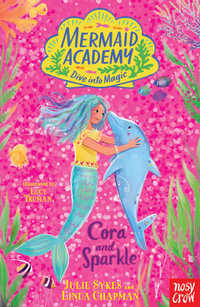 Cora and Sparkle (Mermaid Academy 2) : Mermaid Academy 2 - Julie Sykes