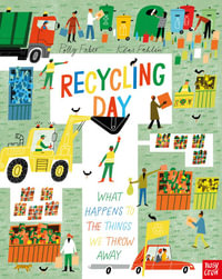 Recycling Day : What Happens to the Things We Throw Away - Polly Faber