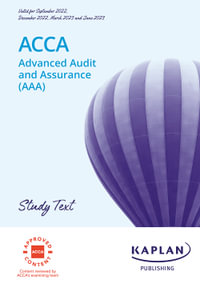 ADVANCED AUDIT AND ASSURANCE (AAA) - STUDY TEXT - Kaplan