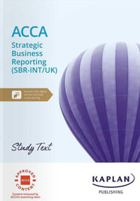 STRATEGIC BUSINESS REPORTING - STUDY TEXT - KAPLAN