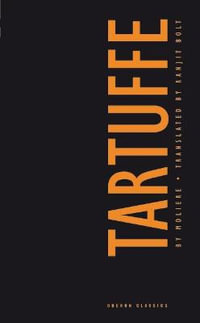 Tartuffe : Oberon Classics - Moliere