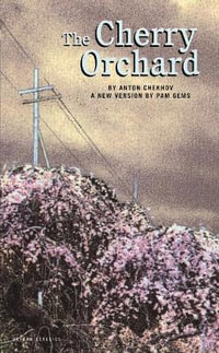 The Cherry Orchard : Oberon Modern Plays - Anton Chekhov