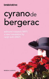 Cyrano de Bergerac : Oberon Modern Plays - Edmond Rostand