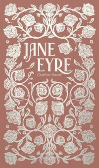 Jane Eyre : Wordsworth Luxe Collection - CHARLOTTE BRONTE